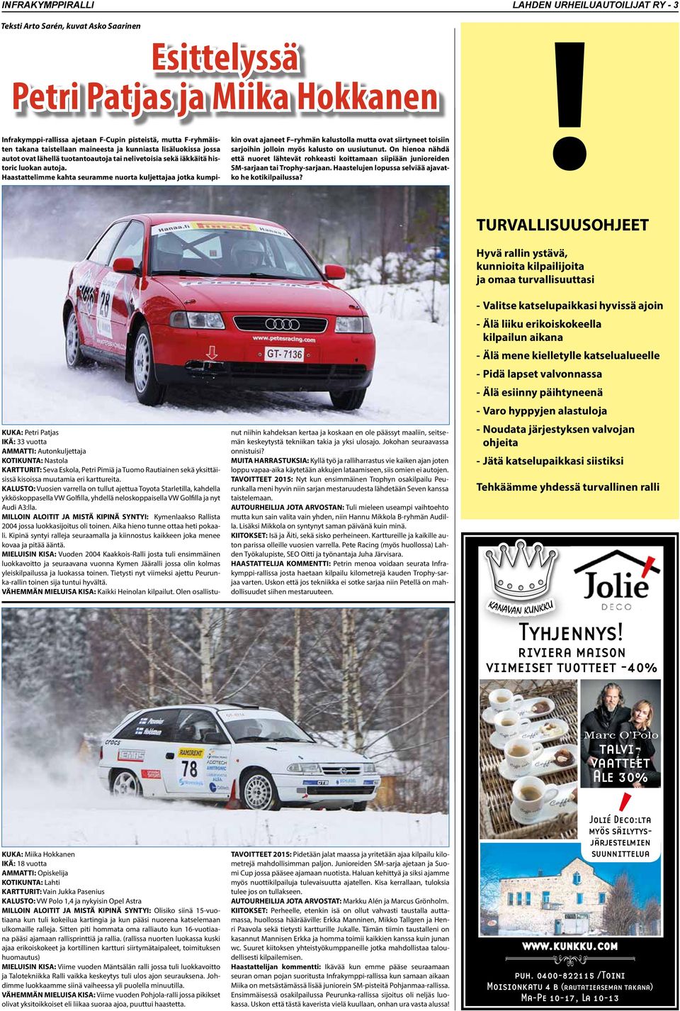 On hno nähdä ttä nuort lähtvät roht ottn pään junordn SM-rjn t Trophy-rjn. Htlujn lopu lvää jvto h otlplu?
