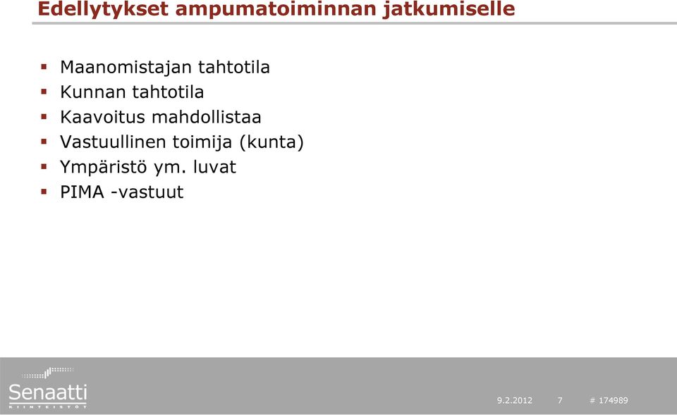 Kaavoitus mahdollistaa Vastuullinen toimija