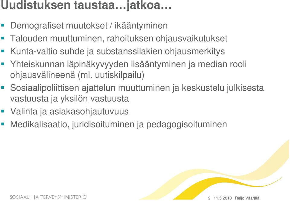 ohjausvälineenä (ml.