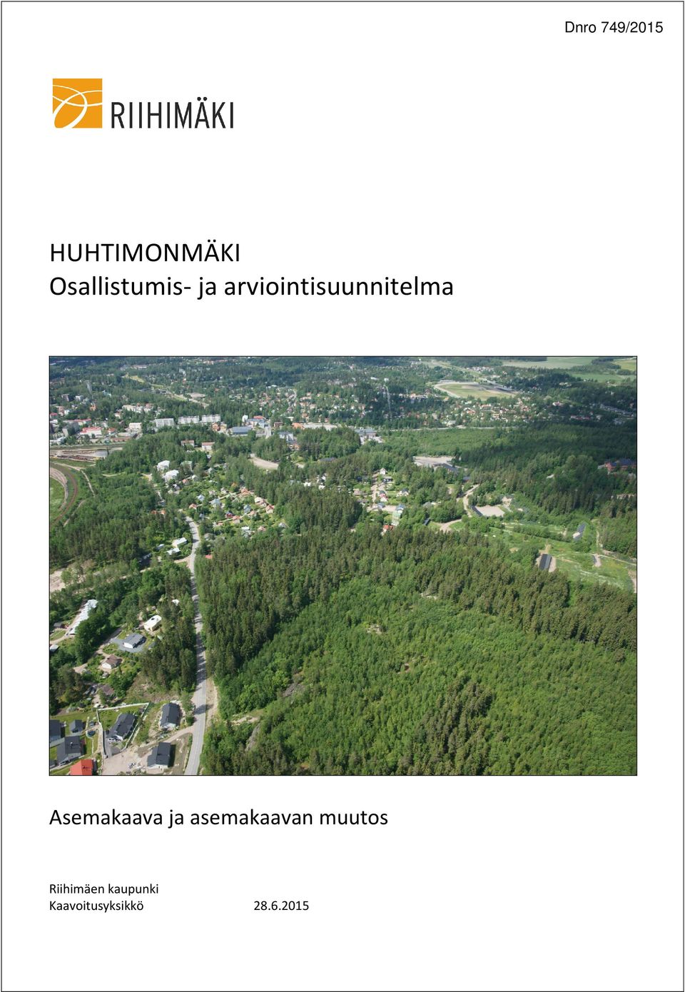arviointisuunnitelma Asemakaava ja