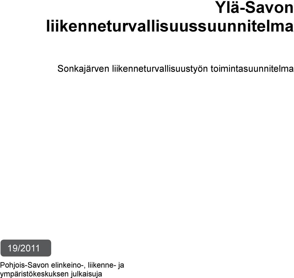 toimintasuunnitelma 19/2011 Pohjois-Savon