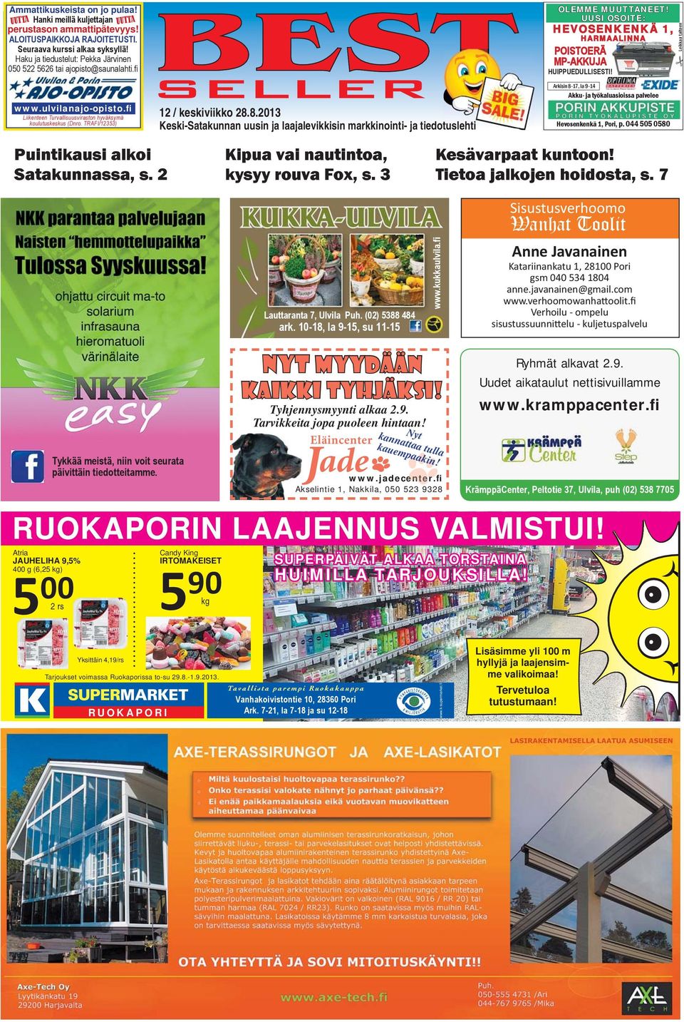 Leikkaa talteen www.ulvilanajo-opisto.fi Liikenteen Turvallisuusviraston hyväksymä koulutuskeskus (Dnro. TRAFI/12353) 12 / keskiviikko 28.