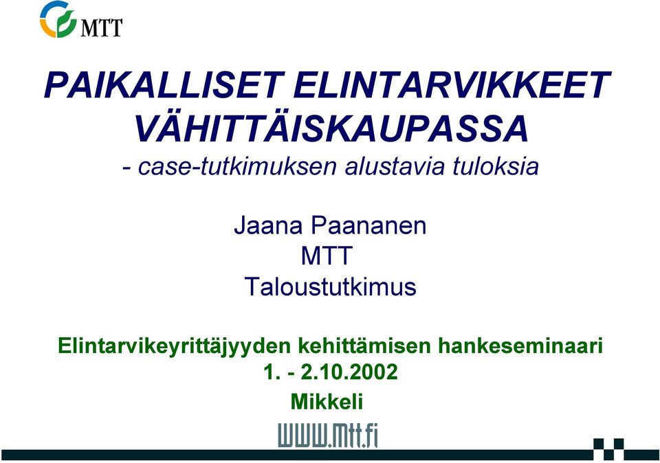 Paananen MTT Taloustutkimus