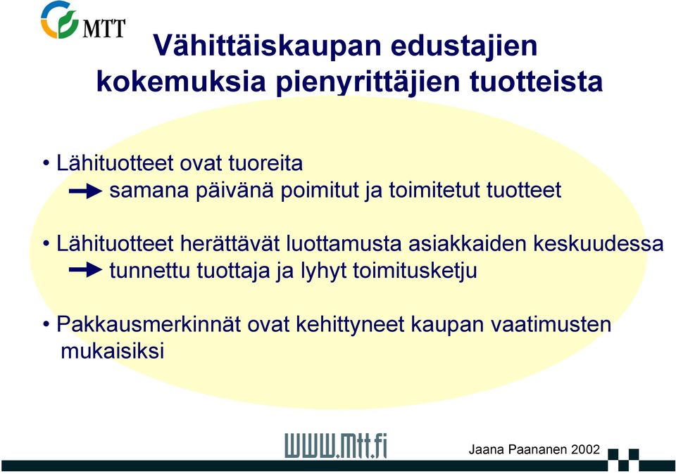 Lähituotteet herättävät luottamusta asiakkaiden keskuudessa tunnettu