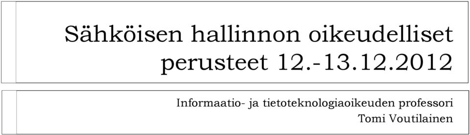12.2012 Informaatio- ja