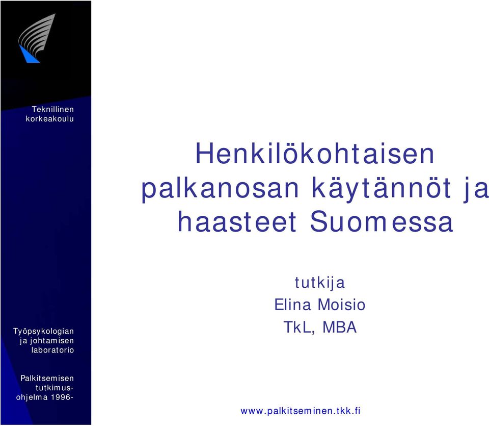 ja haasteet Suomessa