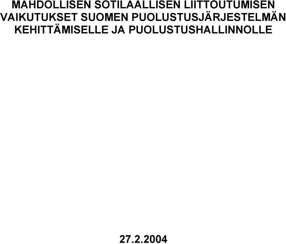 SUOMEN PUOLUSTUSJÄRJESTELMÄN