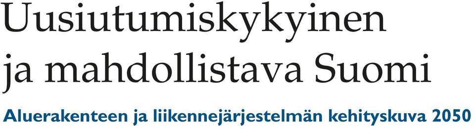 Aluerakenteen ja