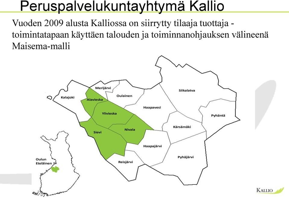 tuottaja - toimintatapaan käyttäen