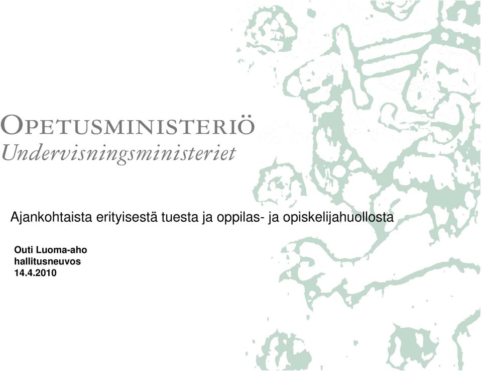 opiskelijahuollosta Outi