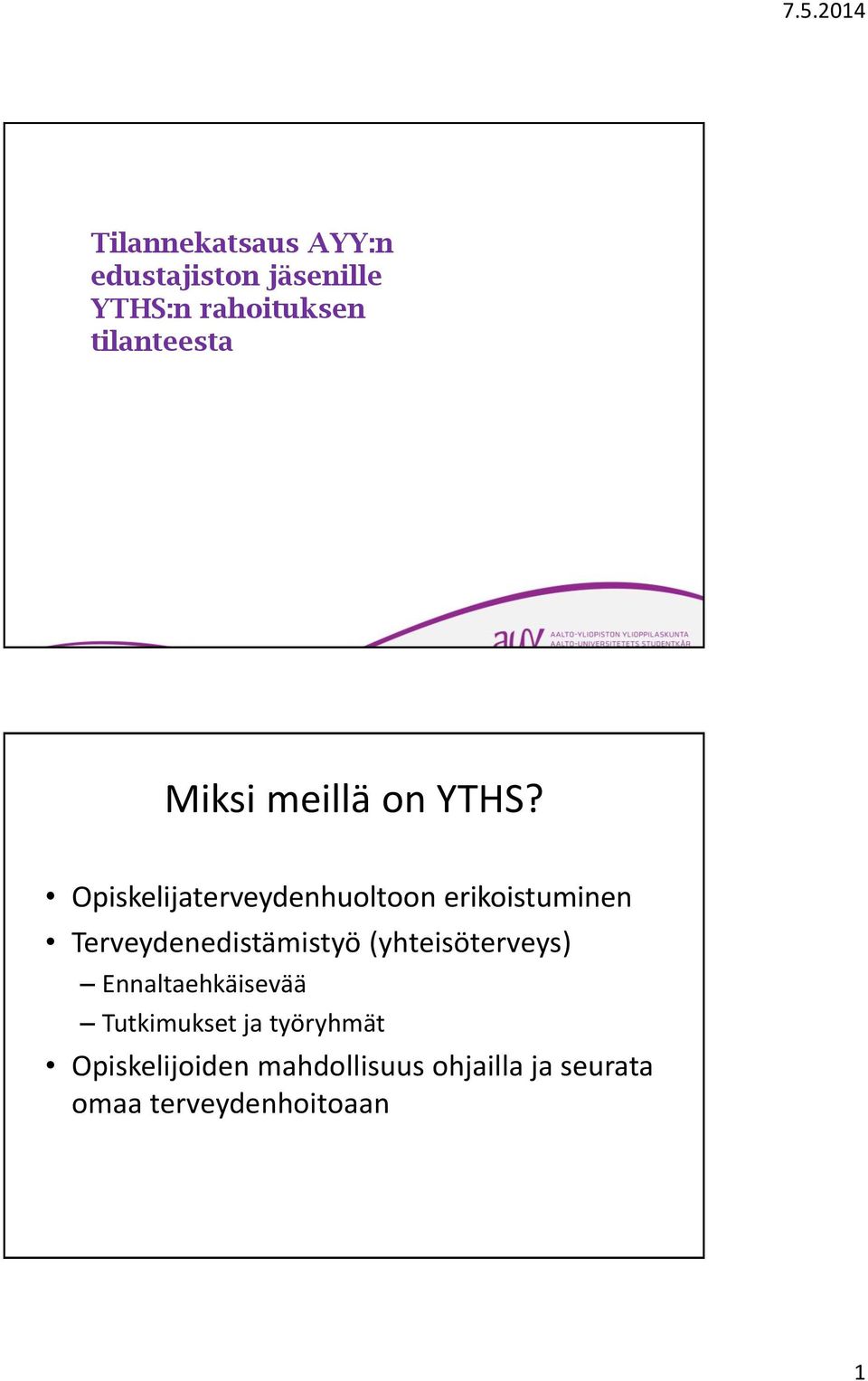 Opiskelijaterveydenhuoltoon erikoistuminen Terveydenedistämistyö