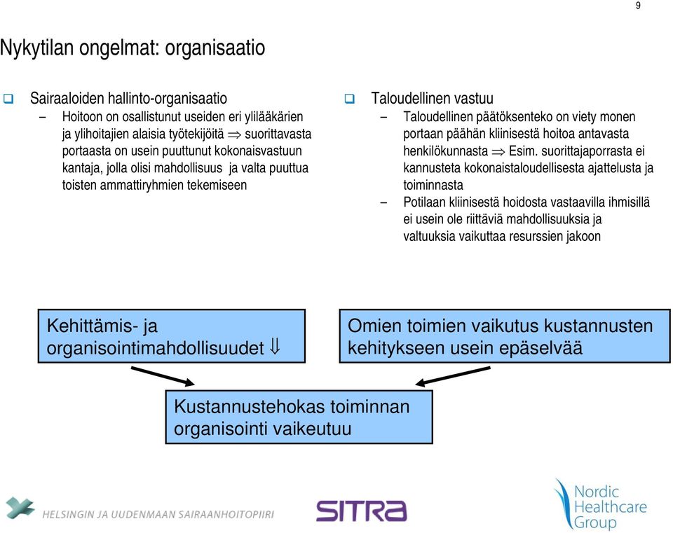 antavasta henkilökunnasta Esim.