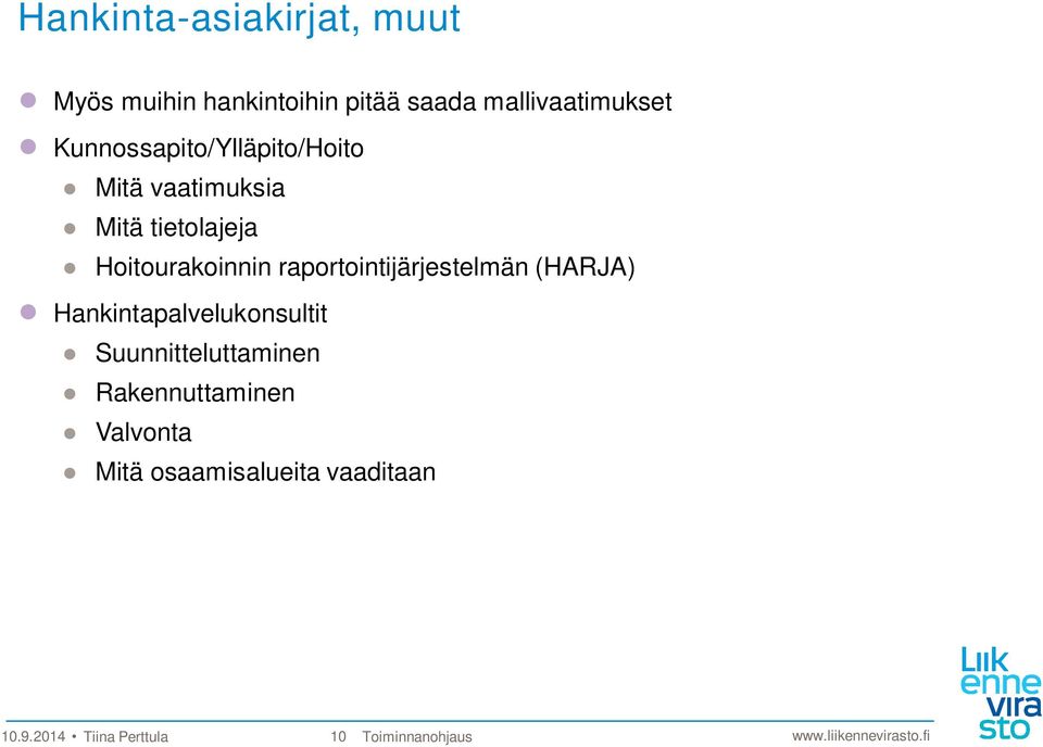 raportointijärjestelmän (HARJA) Hankintapalvelukonsultit Suunnitteluttaminen