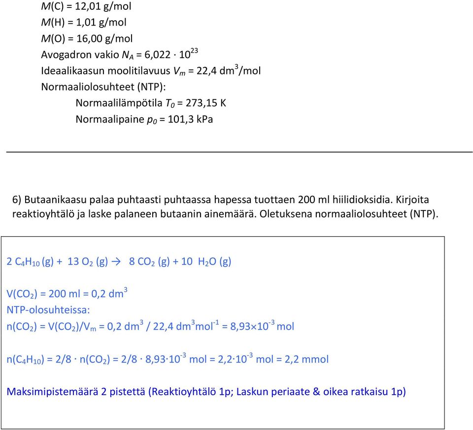 Oletuksena normaaliolosuhteet (NTP).