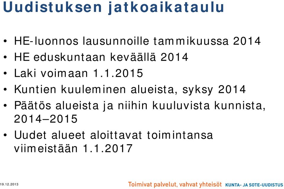 Laki voimaan 1.
