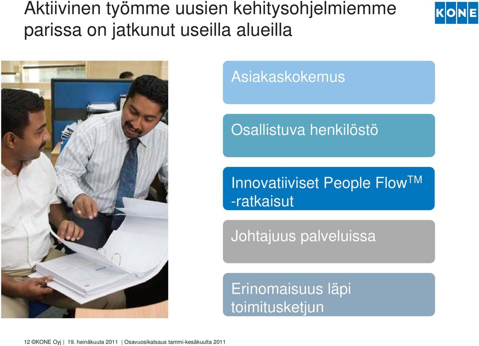 People Flow TM -ratkaisut Johtajuus palveluissa Erinomaisuus läpi