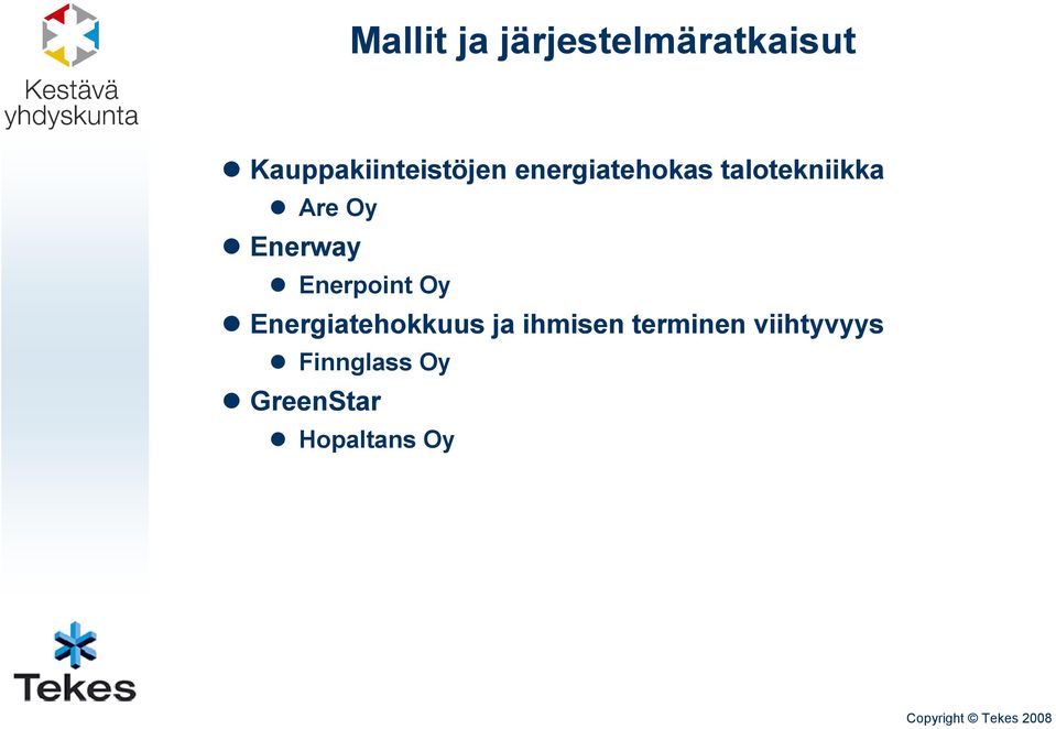 talotekniikka Are Oy Enerway Enerpoint Oy