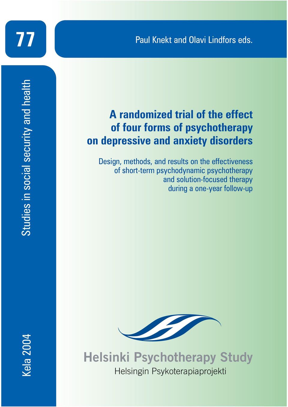 four forms of psychotherapy on depressive and anxiety disorders Design, methods,