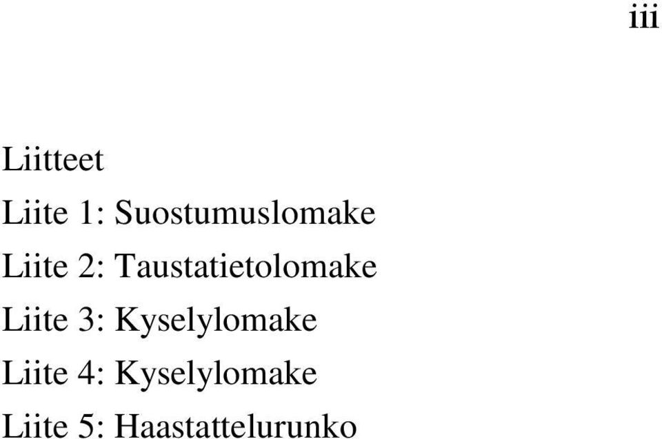 Taustatietolomake Liite 3:
