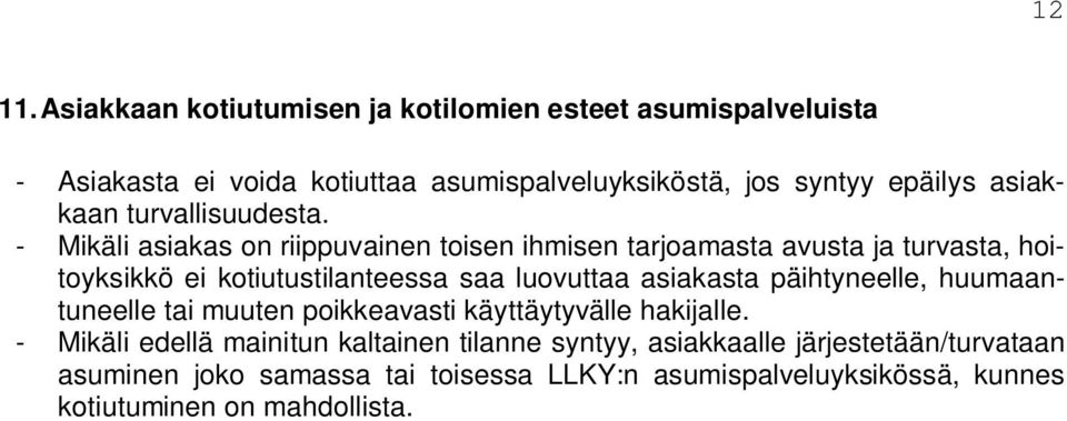 asiakkaan turvallisuudesta.