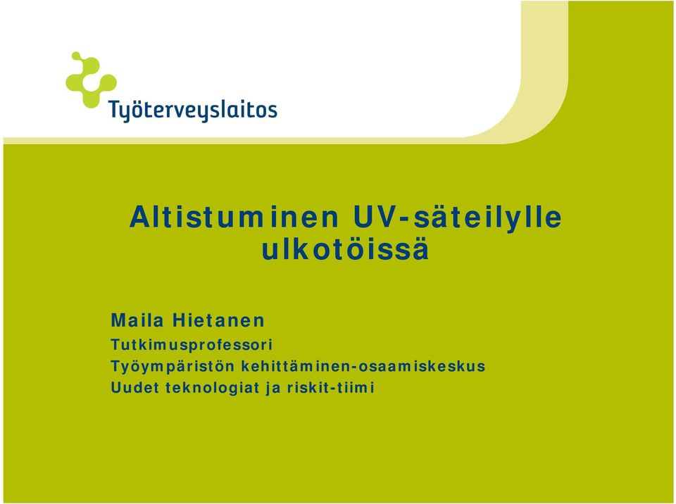 Tutkimusprofessori Työympäristön