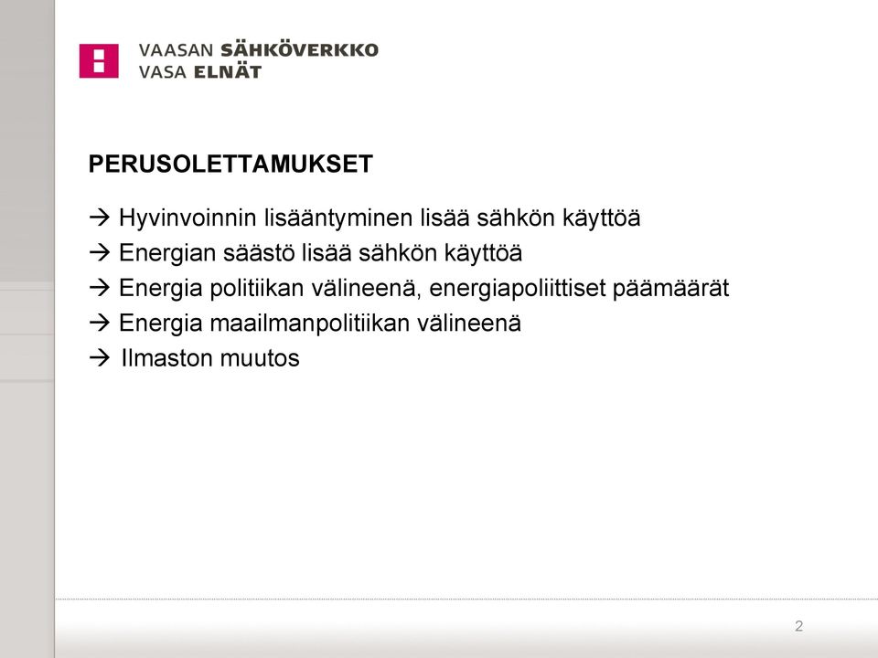 Energia politiikan välineenä, energiapoliittiset