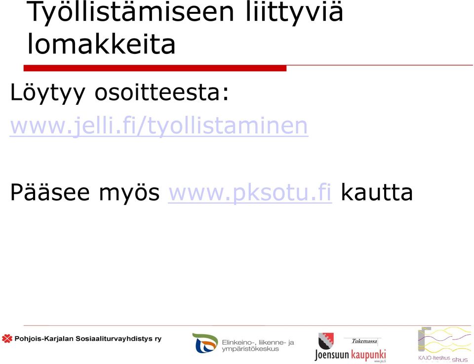 osoitteesta: www.jelli.