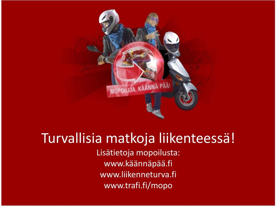 Lisätietoja mopoilusta: www.