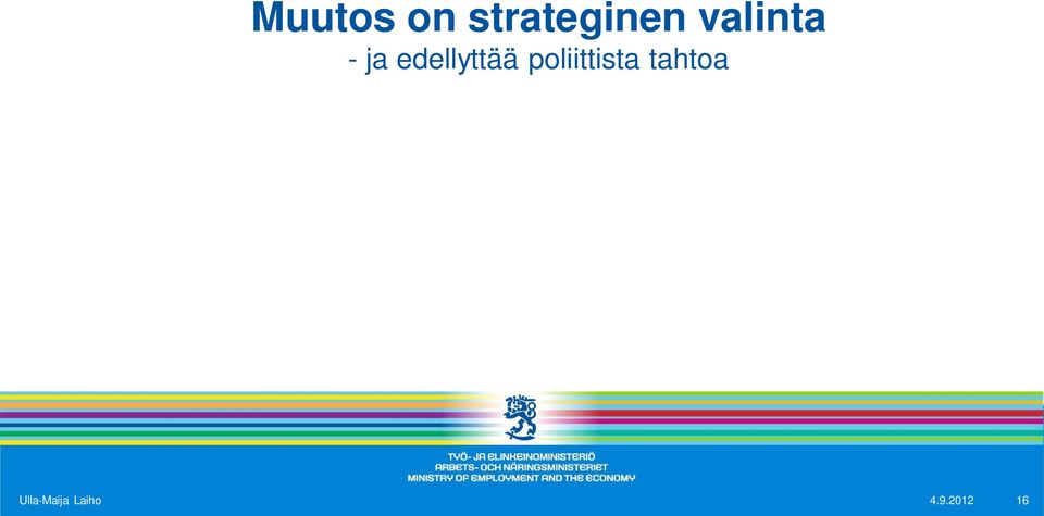 poliittista tahtoa