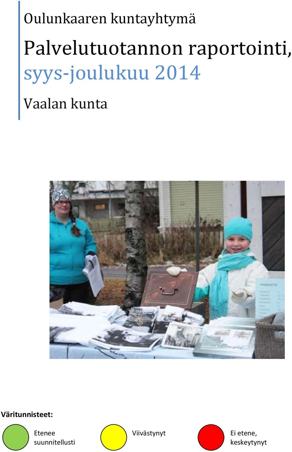syys-joulukuu 2014 Vaalan kunta