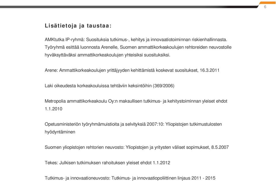 Arene: Ammattikorkeakoulujen yrittäjyyden kehittämistä koskevat suositukset, 16.3.