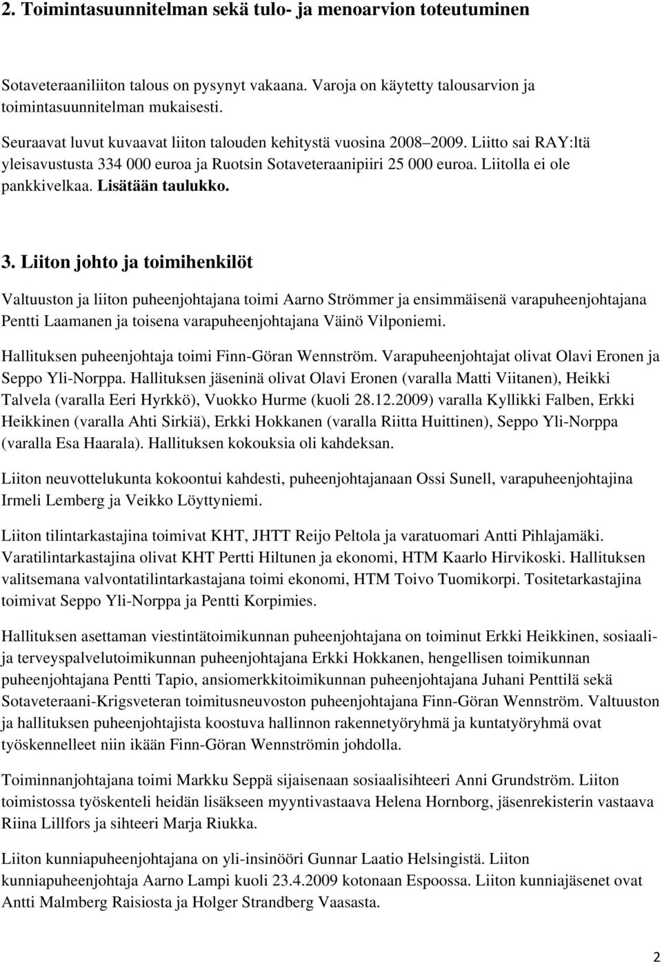 Lisätään taulukko. 3.