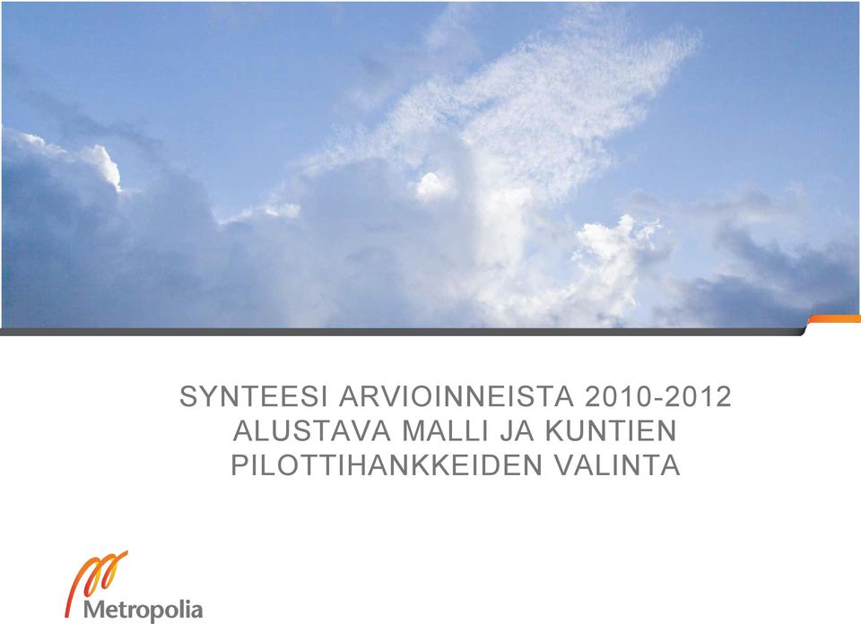 2010-2012 ALUSTAVA