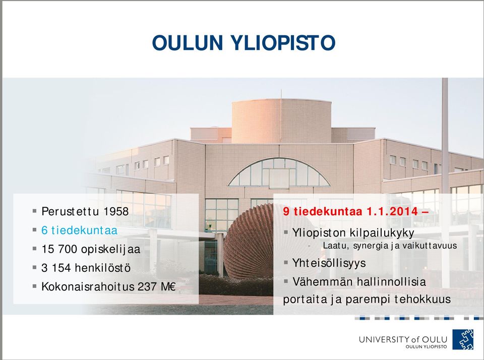 tiedekuntaa 1.