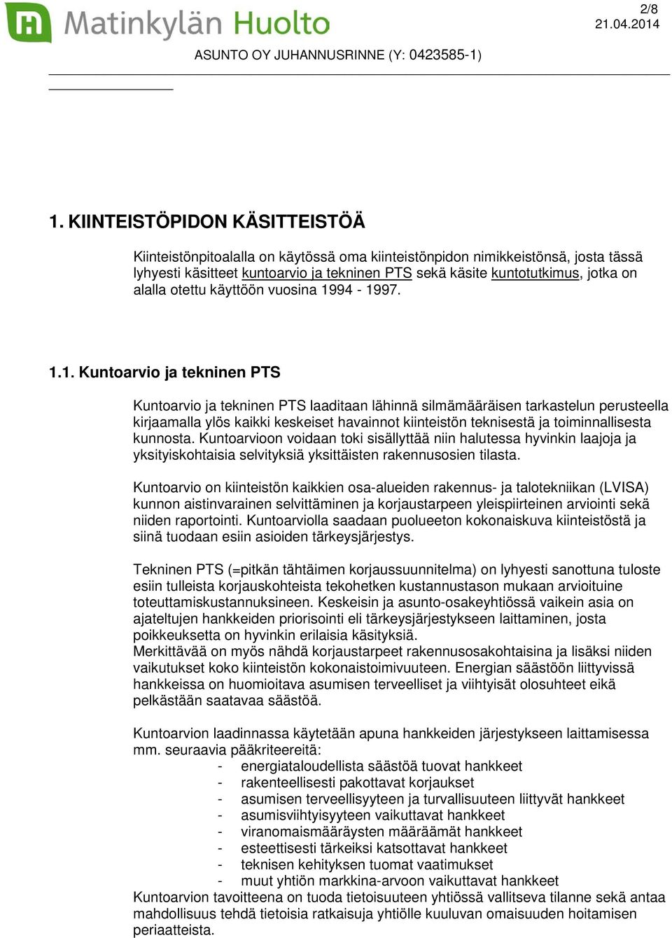 alalla otettu käyttöön vuosina 19