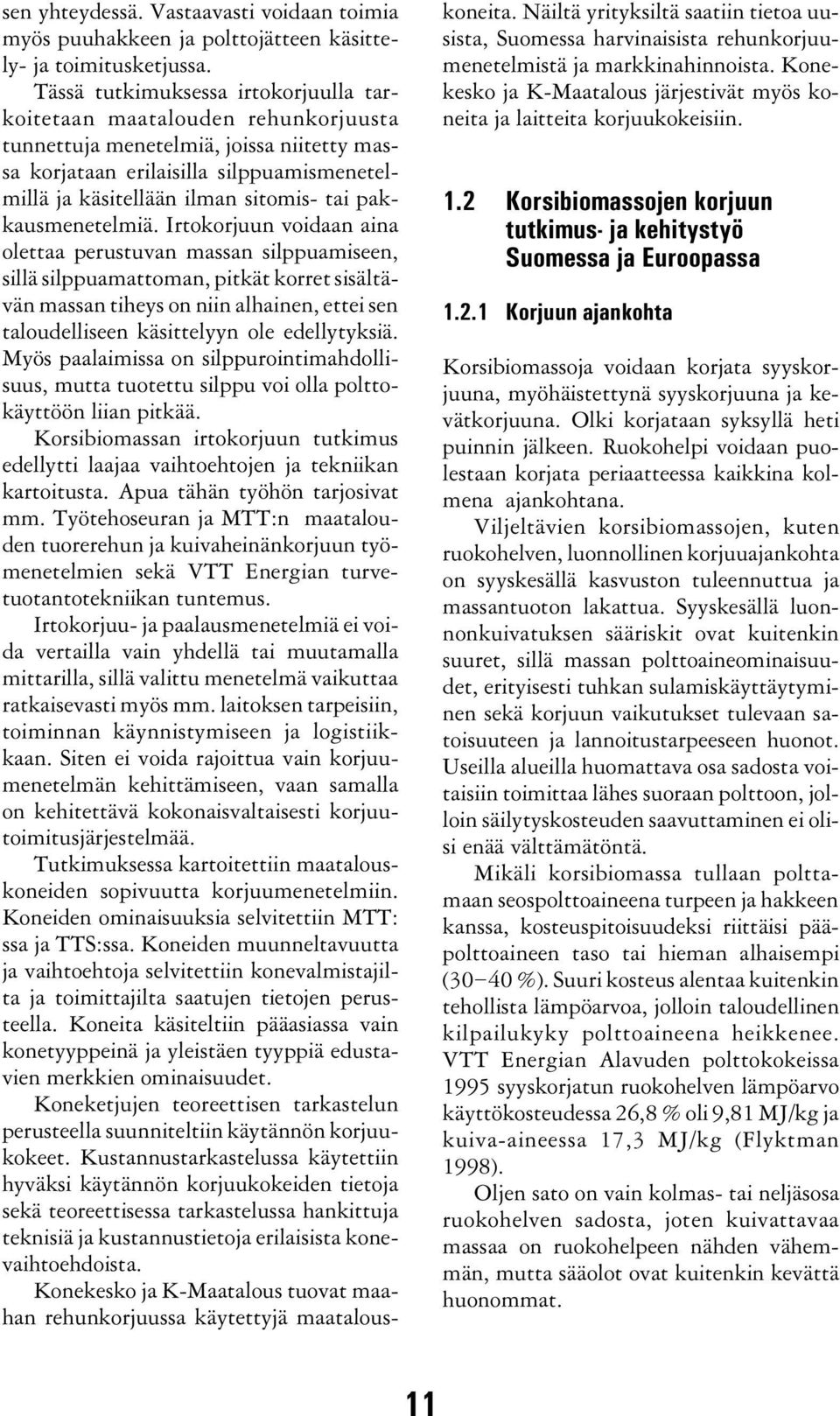 pakkausmenetelmiä.