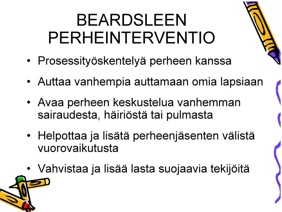 vanhemman sairaudesta, häiriöstä tai pulmasta Helpottaa ja lisätä