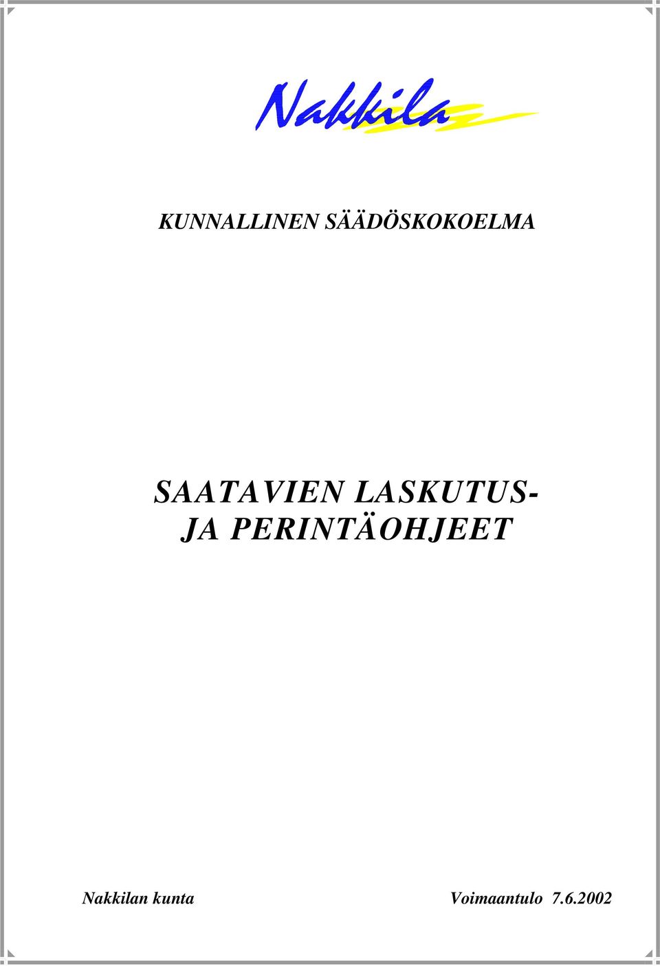 LASKUTUS- JA