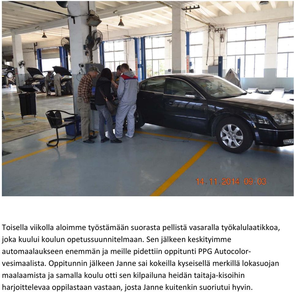 Sen jälkeen keskityimme automaalaukseen enemmän ja meille pidettiin oppitunti PPG Autocolorvesimaalista.