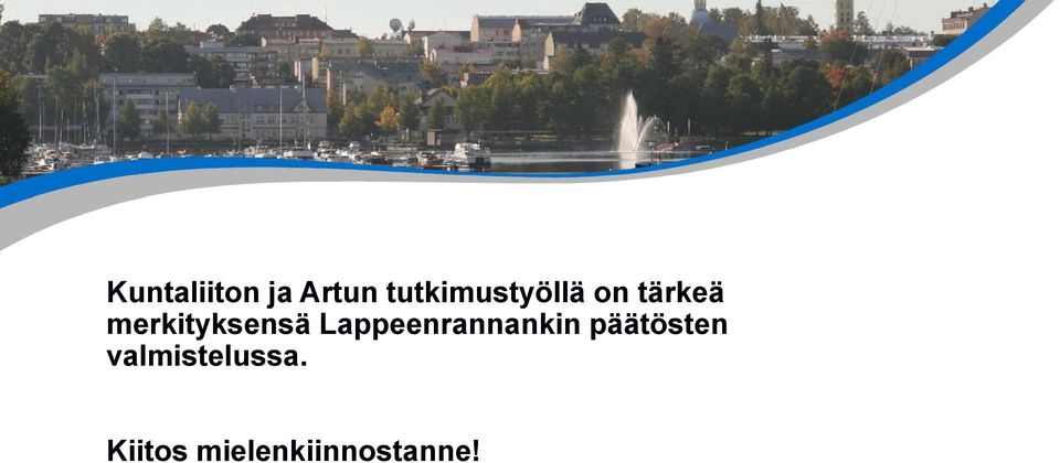 merkityksensä Lappeenrannankin