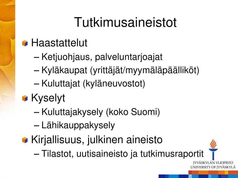 (kyläneuvostot) Kyselyt Kuluttajakysely (koko Suomi)