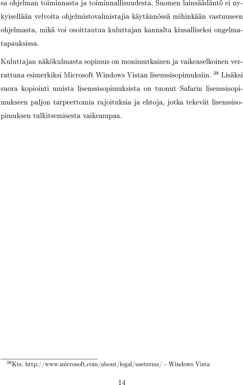 kiusalliseksi ongelmatapauksissa.