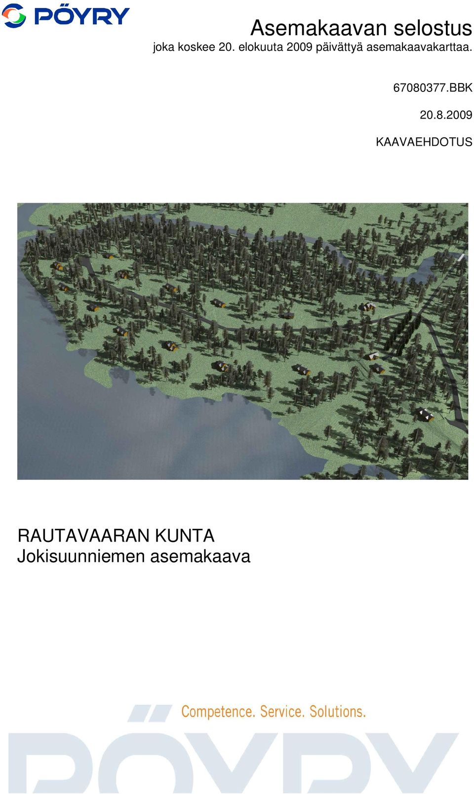 elokuuta 2009 päivättyä