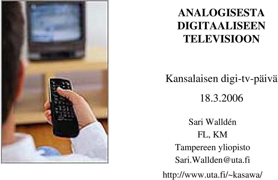 2006 Sari Walldén FL, KM Tampereen