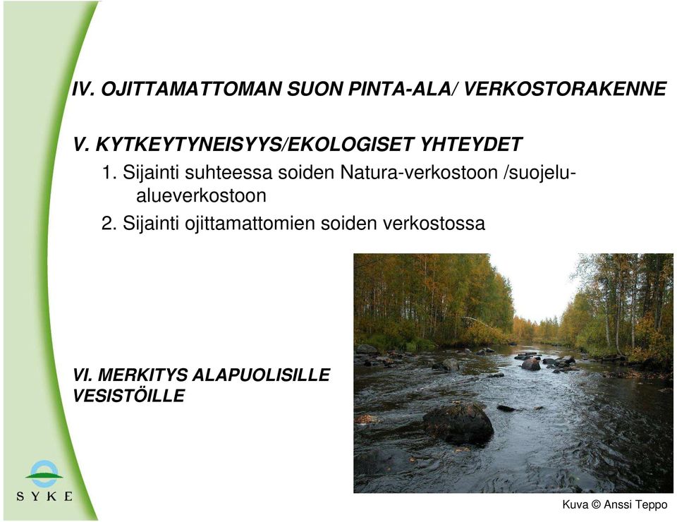 Sijainti suhteessa soiden Natura-verkostoon