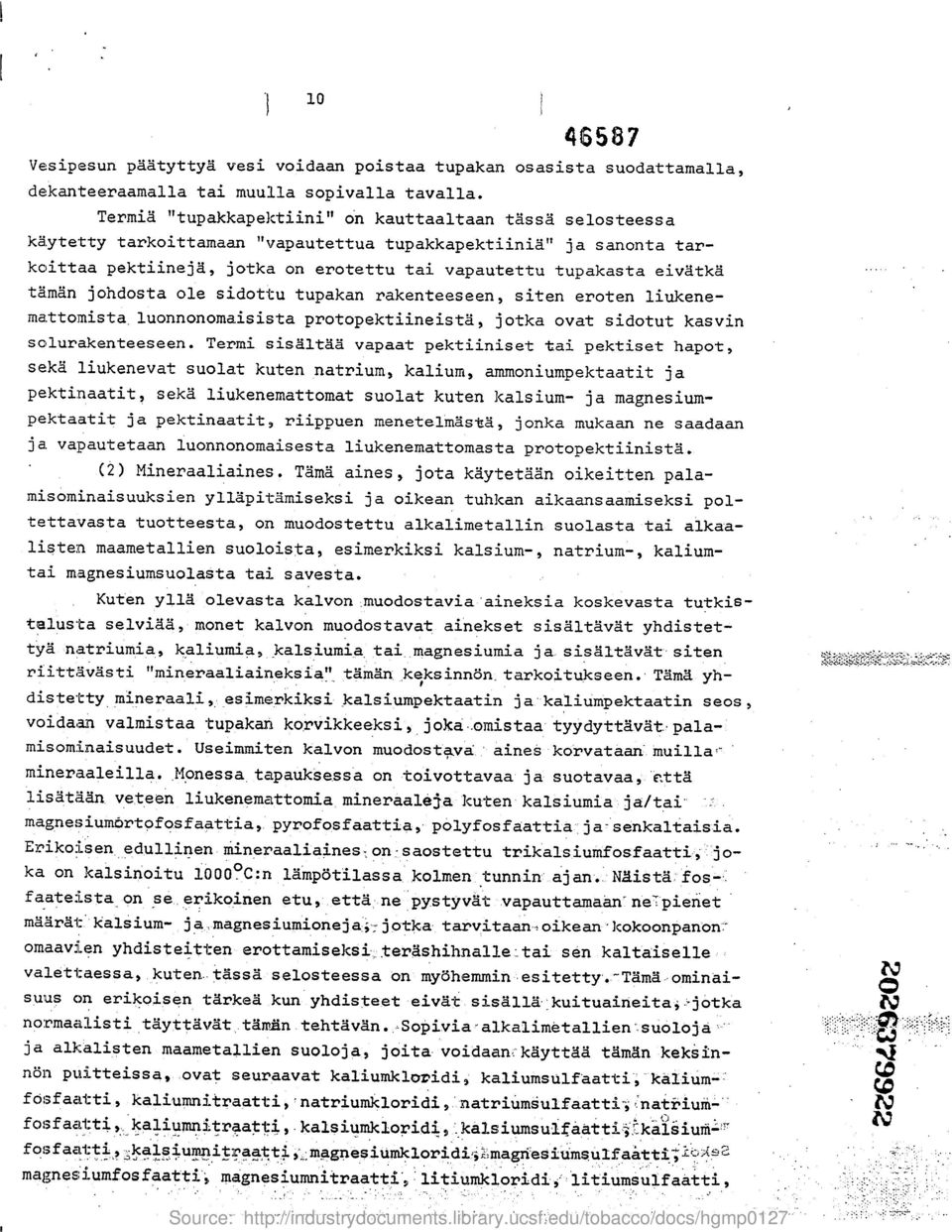 liukenema.ttomista.luonnonomaisista protopektiineista, jotka ovat sidotut kasvin solurakenteeseen.