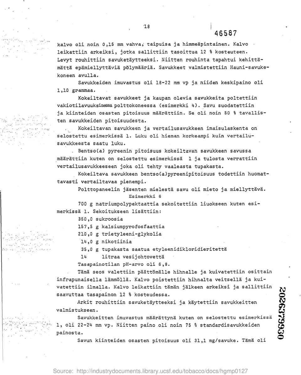 Kokeiltavat savukkeet ja kaupan olevia savukkeita poltettiin vakiotilavuuksises.se.polttokoneessa (esimerkki 4). Savu suodatettiin ja kiinteiden osasten pitoisuus maarattiin.