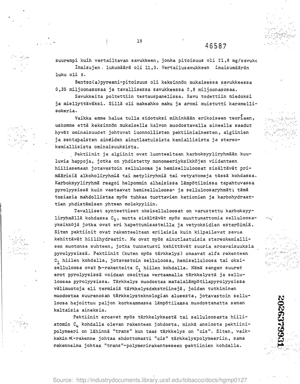 Savu todettiin miedoksi ja miellyttavaksi. Siila oli rnakeahko maku ja aromi muistutti karamellisokeria.