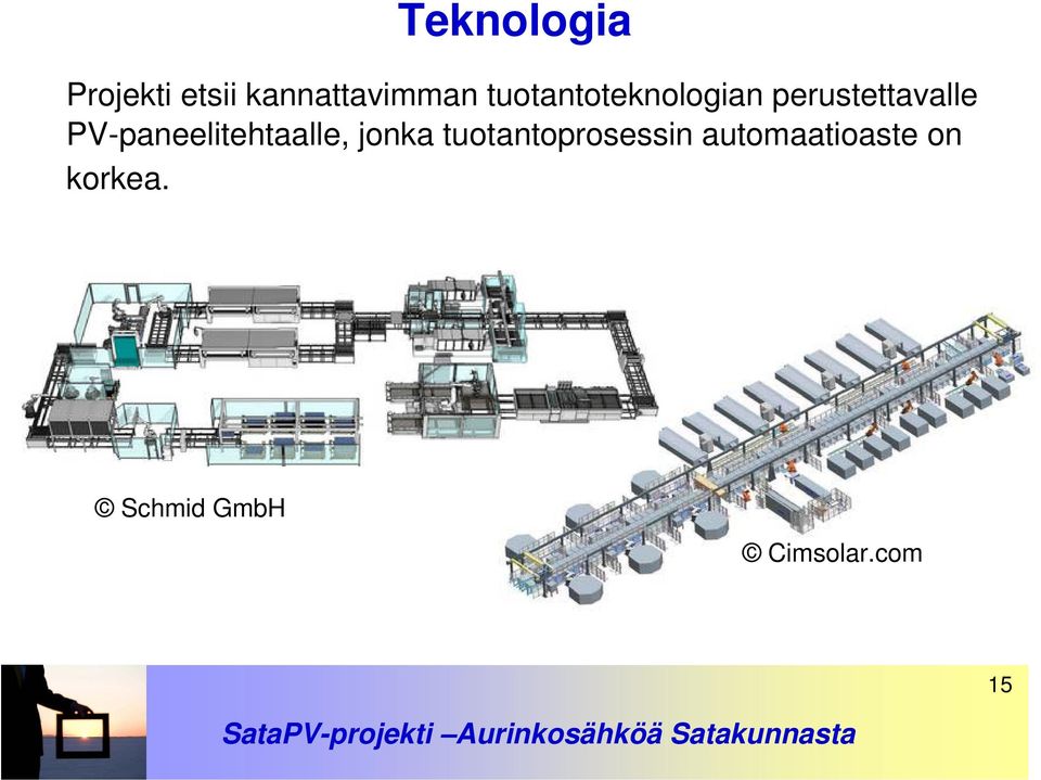 PV-paneelitehtaalle, jonka