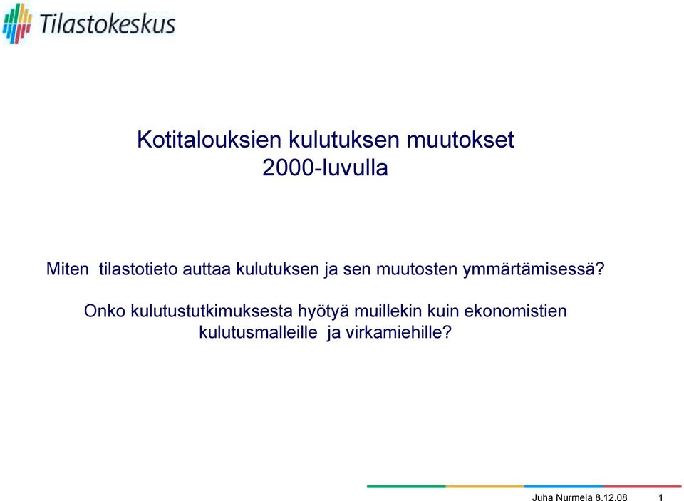 ymmärtämisessä?